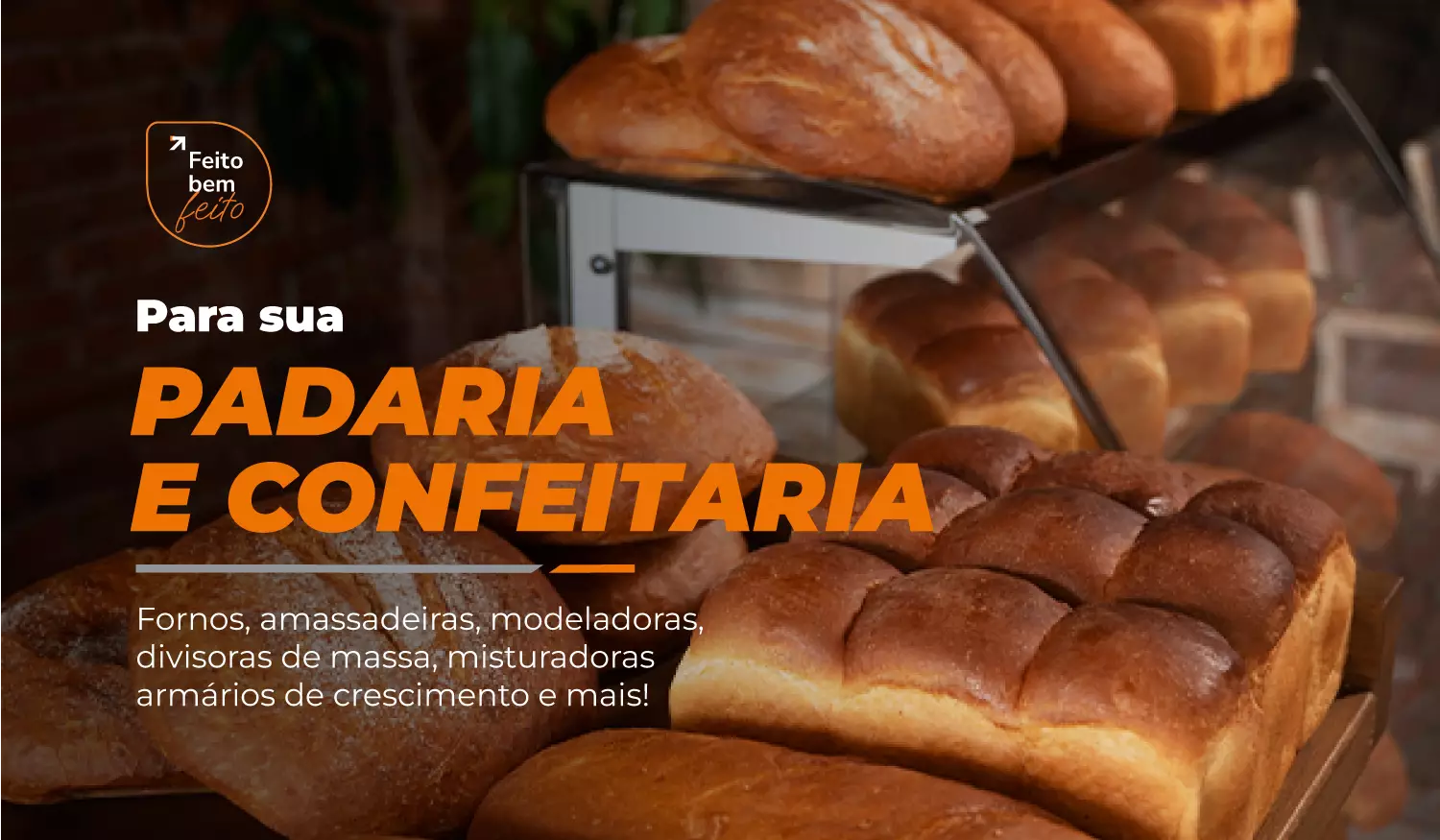 Para sua Padaria e Confeitaria